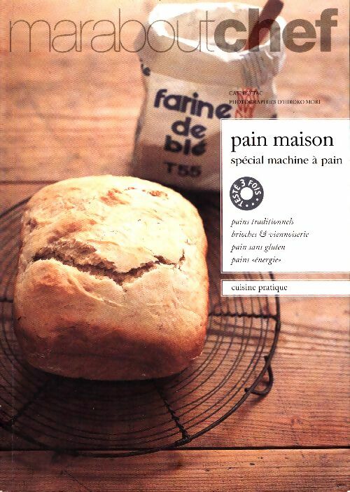 Livrenpoche : Pain maison. Spécial machine à pain - Cathy Ytak - Livre