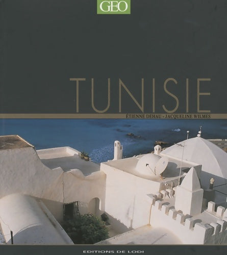 Livrenpoche : Tunisie - Etienne Dehau - Livre