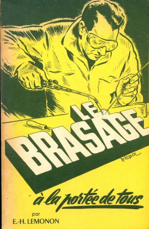 Livrenpoche : Le brasage à la portée de tous - E.H Lemonon - Livre