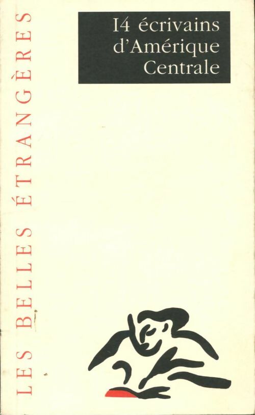 Livrenpoche : 14 écrivains d'Amérique Centrale - Collectif - Livre