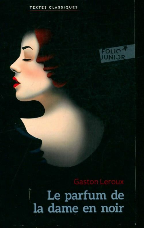 Livrenpoche : Le parfum de la dame en noir - Gaston Leroux - Livre