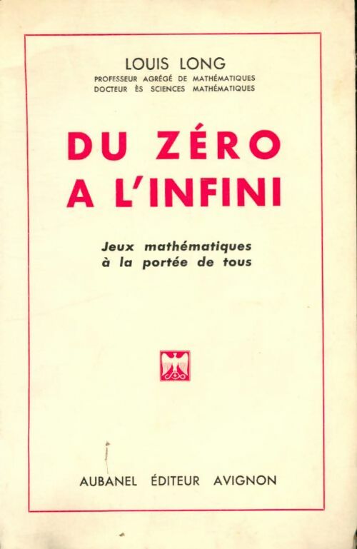 Livrenpoche : Du zéro à l'infini - Louis Long - Livre