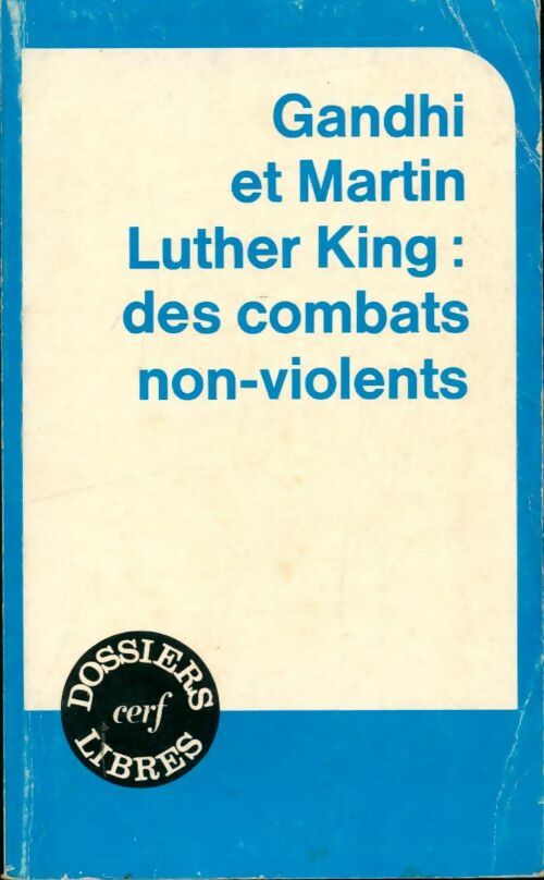 Livrenpoche : Gandhi et Martin Luther King : Des combats non violents - Collectif - Livre
