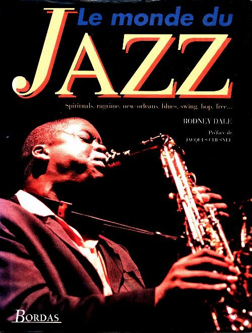 Livrenpoche : Le monde du jazz - Rodney Dale - Livre