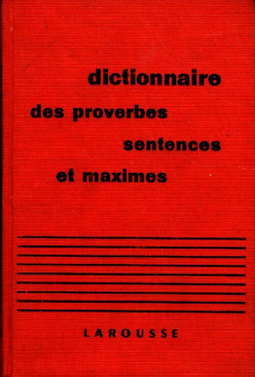 Livrenpoche : Dictionnaire des proverbes, sentences et maximes - Inconnu - Livre