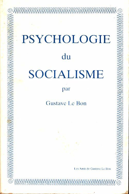 Livrenpoche : Psychologie du socialisme - Gustave Le Bon - Livre