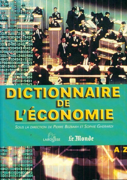 Livrenpoche : Dictionnaire de l'économie - Pierre Bezbakh - Livre