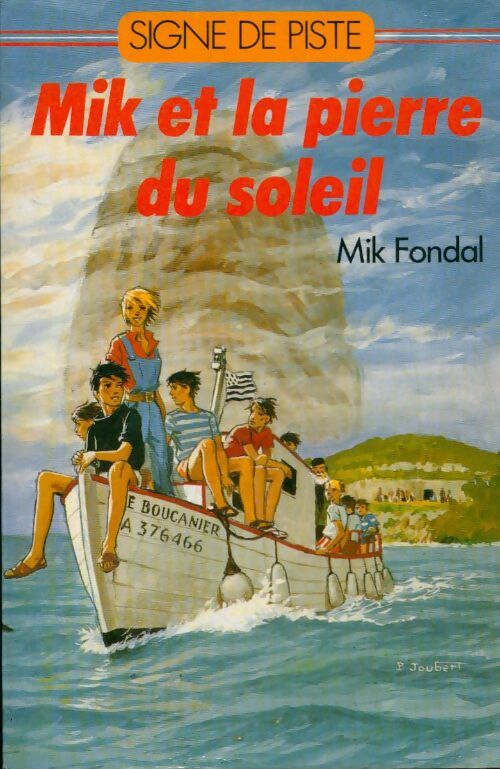 Livrenpoche : Mik et la pierre du soleil - Pierre Joubert - Livre