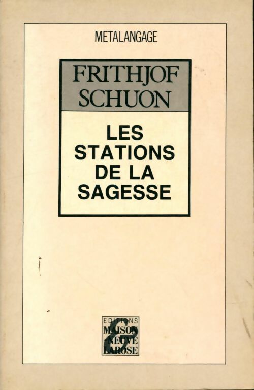 Livrenpoche : Les stations de la sagesse - Frithjof Schuon - Livre