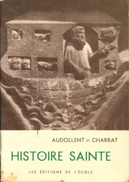 Livrenpoche : Histoire sainte - Monseigneur Audollent - Livre