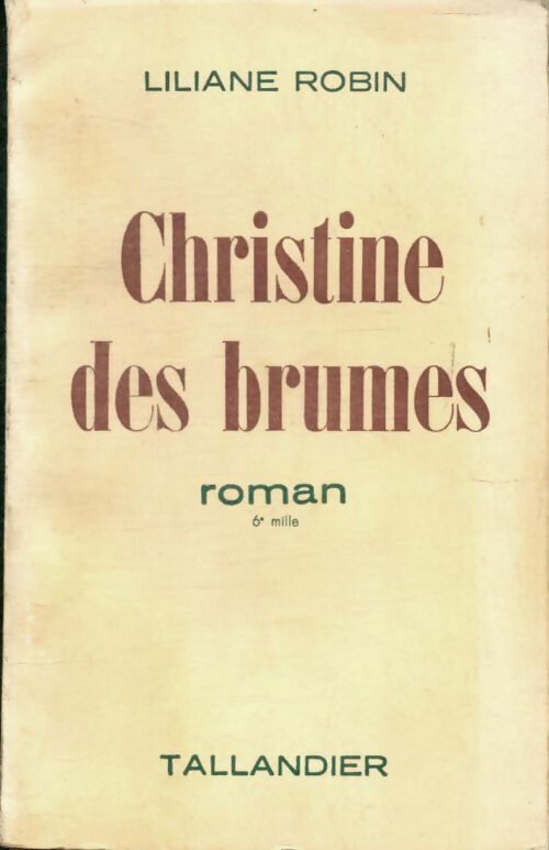 Livrenpoche : Christine des brumes - Liliane Robin - Livre