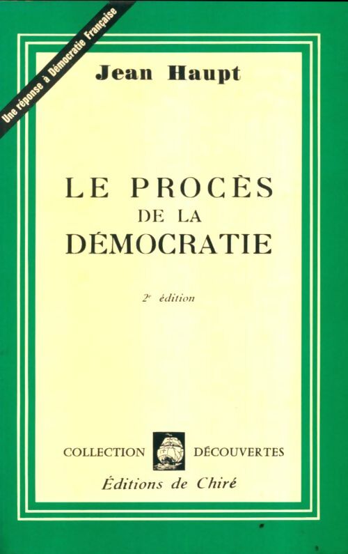Livrenpoche : Le procès de la démocratie - Jean Haupt - Livre