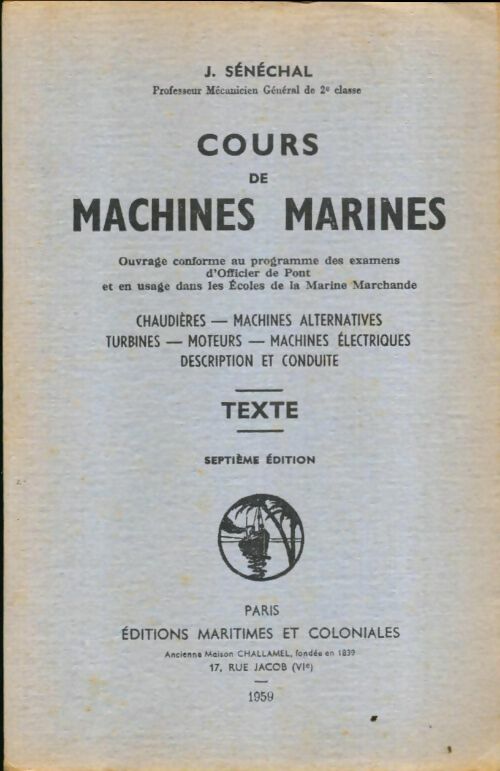Livrenpoche : Cours de machines marines : Texte - J Sénéchal - Livre