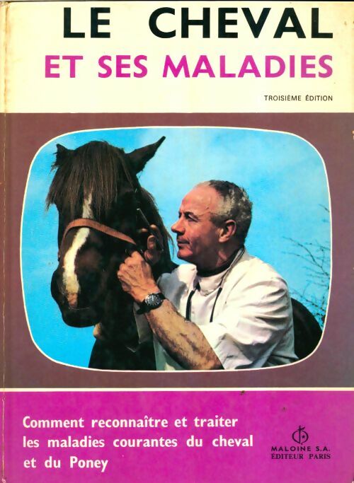 Livrenpoche : Le cheval etses maladies - A Constantin, Constantin - Livre