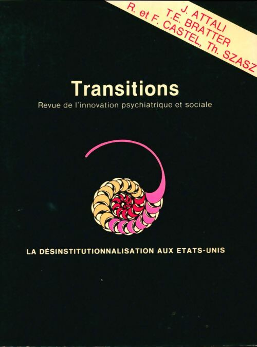 Livrenpoche : Transitions n°3 : La désinstitutionnalisation aus Etats-Unis - Collectif - Livre