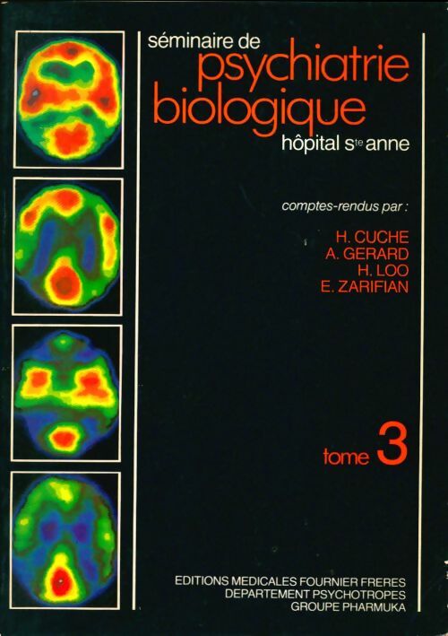 Livrenpoche : Séminaire de psychiatrie biologique Tome III - Collectif - Livre