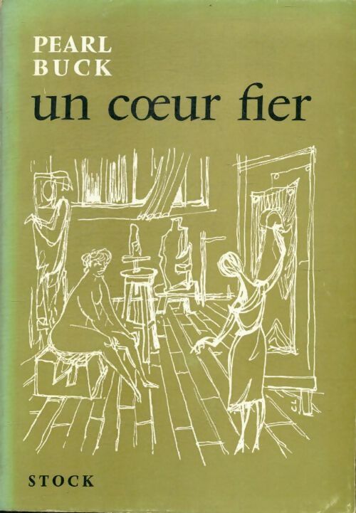Livrenpoche : Un coeur fier - Pearl Buck - Livre
