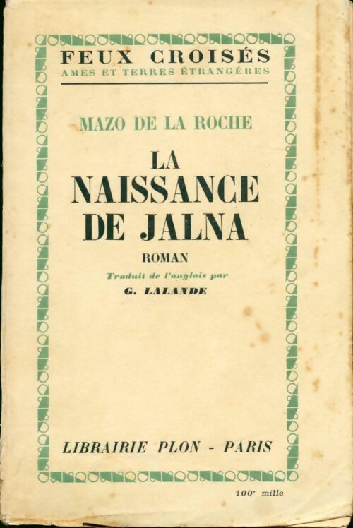 Livrenpoche : La naissance de Jalna - Mazo De la Roche - Livre