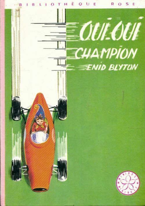 Livrenpoche : Oui-Oui champion - Enid Blyton - Livre