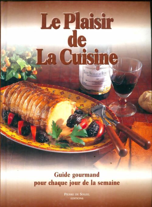 Livrenpoche : Le plaisir de la cuisine - Collectif - Livre