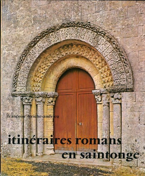 Livrenpoche : Itinéraires romans en Saintonge - Françoise Leriche-Andrieu - Livre