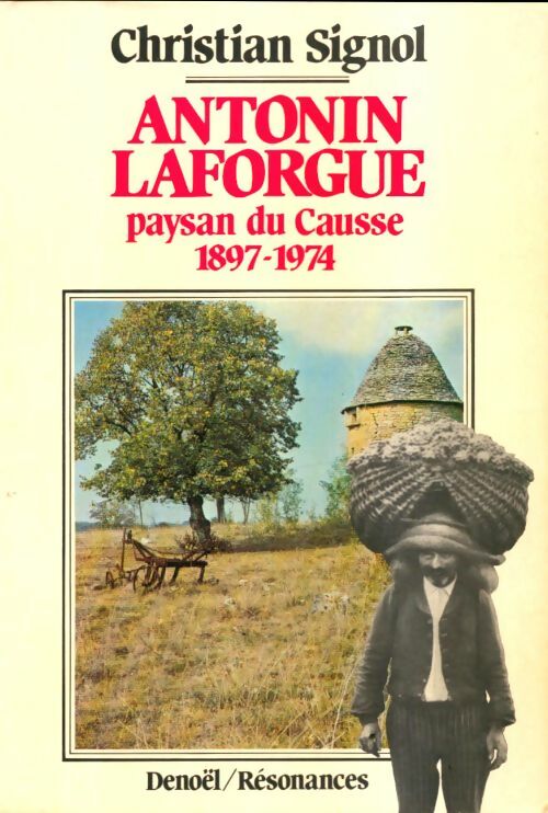 Livrenpoche : Antonin, paysan du Causse - Christian Signol - Livre