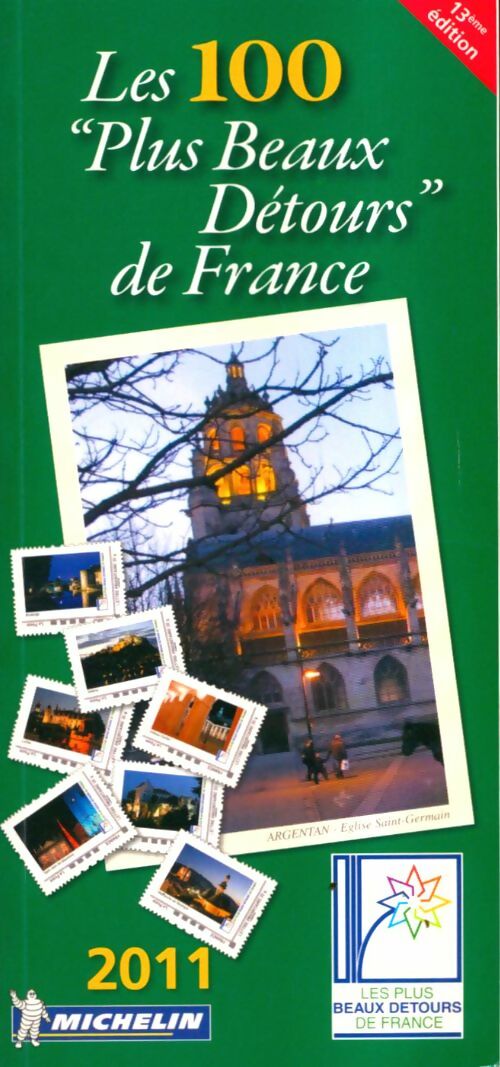 Livrenpoche : Les 100 plus beaux détours de France 2011 - Collectif - Livre