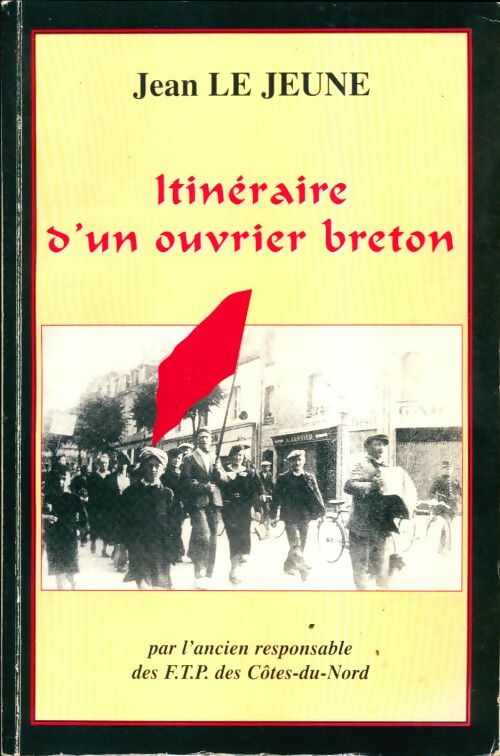 Livrenpoche : Itinéraire d'un ouvrier breton - Jean Le Jeune - Livre