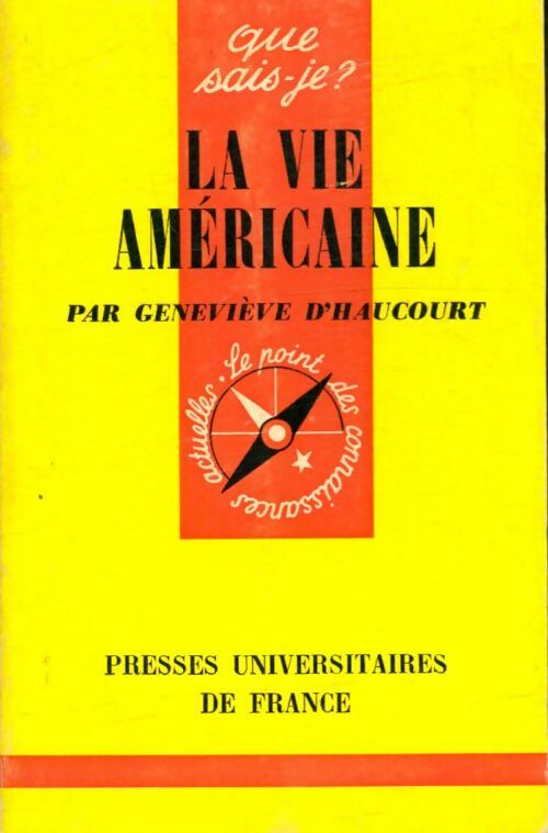 Livrenpoche : La vie américaine - Geneviève D'Haucourt - Livre