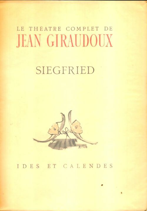 Livrenpoche : Siegfried - Jean Giraudoux - Livre