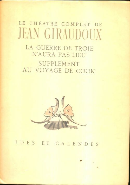 Livrenpoche : La guerre de Troie n'aura pas lieu / Supplément au voyage de Cook - Jean Giraudoux - Livre