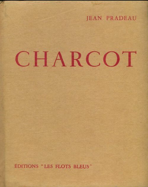Livrenpoche : Charcot - Jean Pradeau - Livre