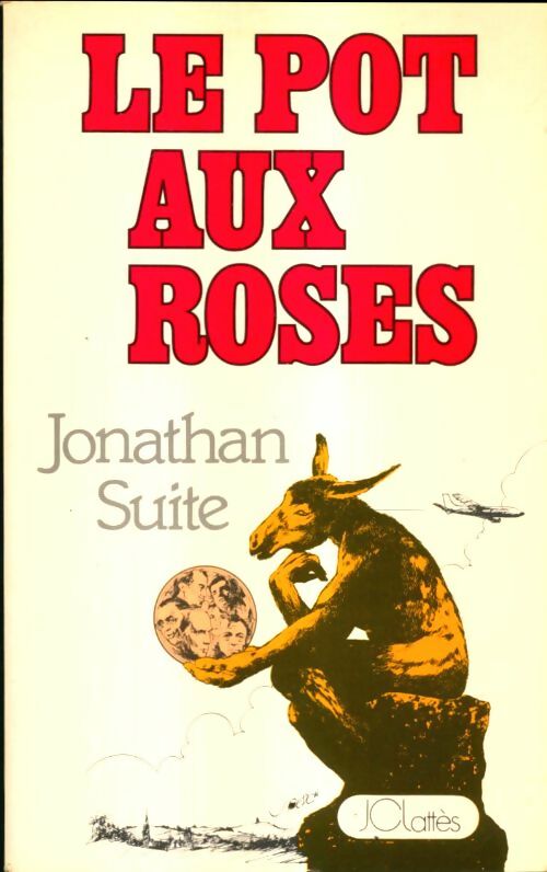 Livrenpoche : Le pot aux roses - Jonathan Suite - Livre