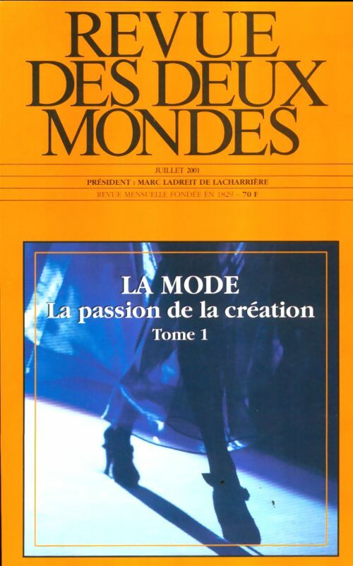 Livrenpoche : Revue des deux mondes juillet 2001 - Collectif - Livre