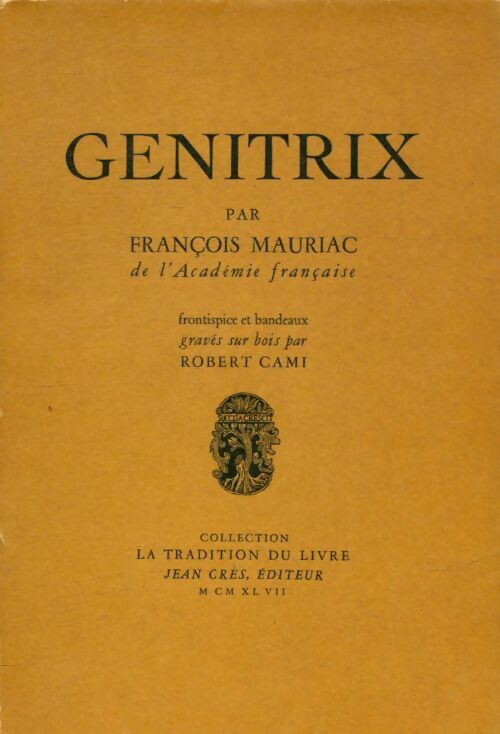 Livrenpoche : Génitrix - François Mauriac - Livre