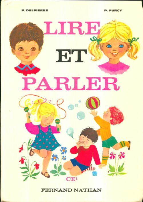 Livrenpoche : Lire et parler CE1 - P. Delpierre, P. Furcy - Livre