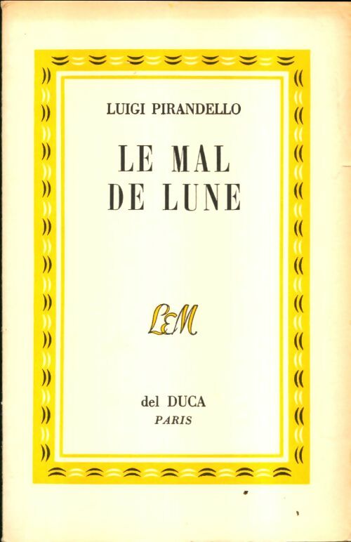 Livrenpoche : Le mal de lune - Luigi Pirandello - Livre