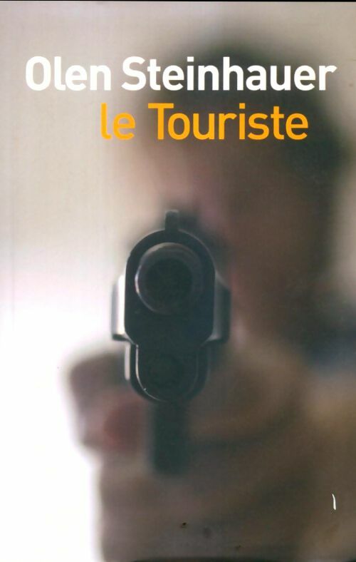 Livrenpoche : Le touriste - Olen Steinhauer - Livre