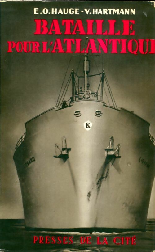 Livrenpoche : Bataille pour l'Atlantique - E. O Hauge - Livre