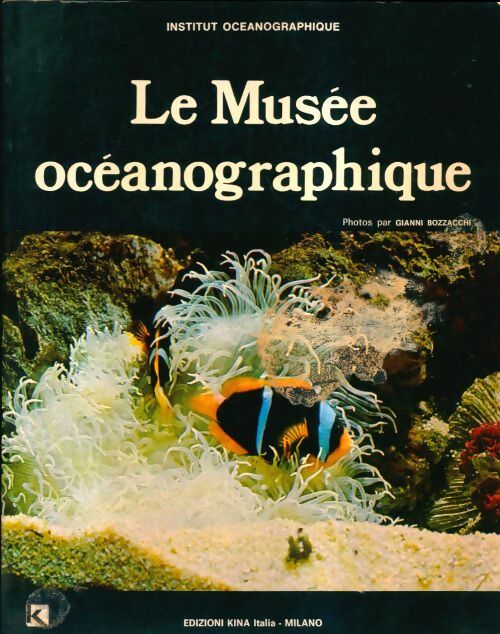 Livrenpoche : Le Musée oceanographique - Collectif - Livre