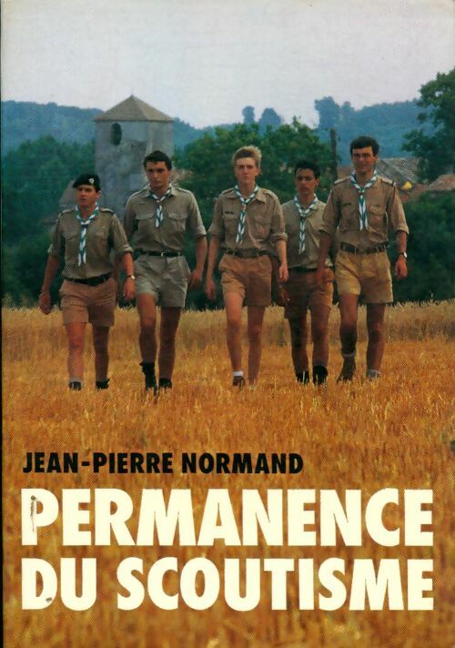 Livrenpoche : Permanence du scoutisme - Jean-Pierre Normand - Livre