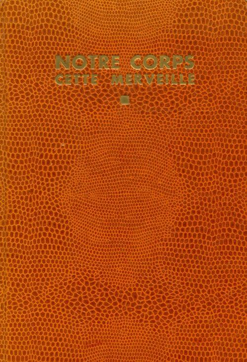 Livrenpoche : Notre corps cette merveille - Jean Vallery-Radot - Livre