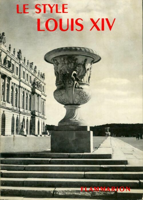 Livrenpoche : Le style louis XIV - Henry Martin - Livre