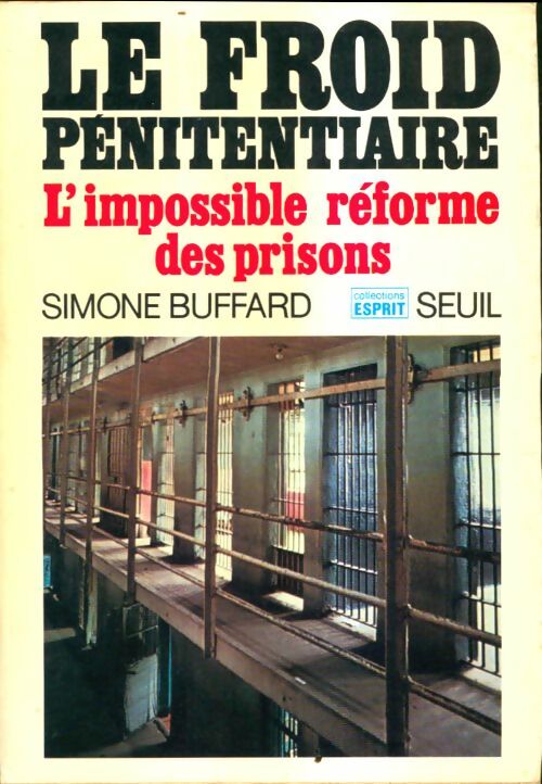 Livrenpoche : Le froid pénitentiaire - Simone Buffard - Livre