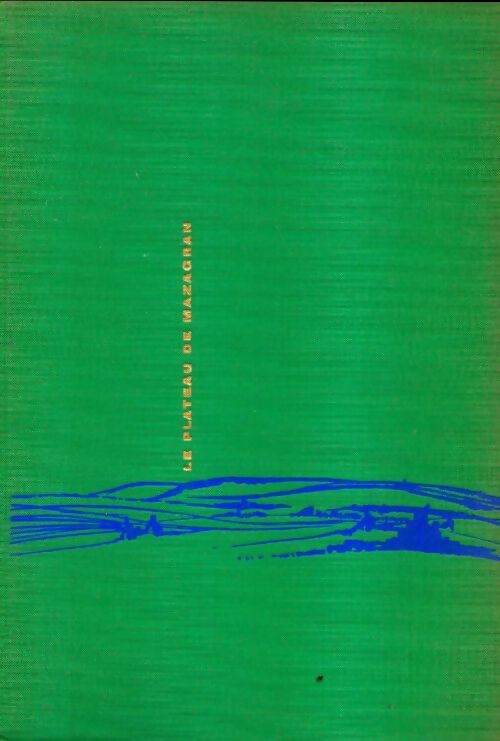 Livrenpoche : Le plateau de Mazagran - André Dhôtel - Livre