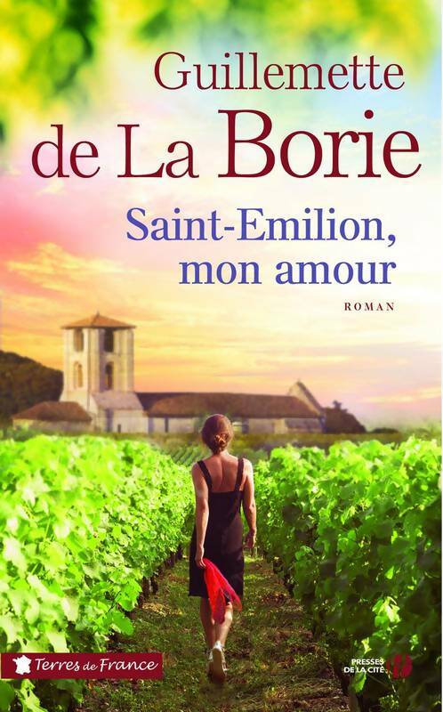 Livrenpoche : Saint-emilion mon amour - Guillemette De La Borie - Livre