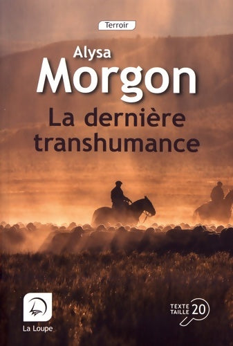Livrenpoche : La dernière transhumance - Alysa Morgon - Livre