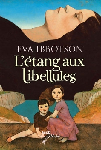 Livrenpoche : L'etang aux libellules - Eva Ibbotson - Livre