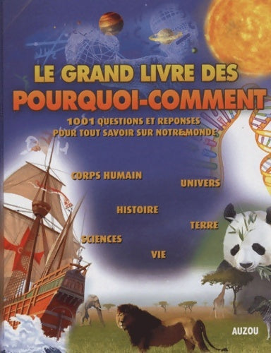 Livrenpoche : Le grand livre des pourquoi comment - Patrick David - Livre
