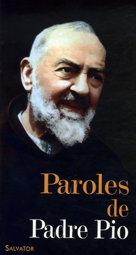 Livrenpoche : Paroles de lumière : Florilège de la correspondance - Padre Pio - Livre